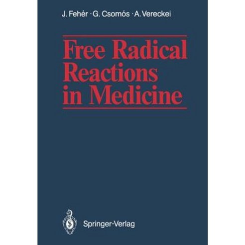 Free Radical Reactions in Medicine Paperback, Springer