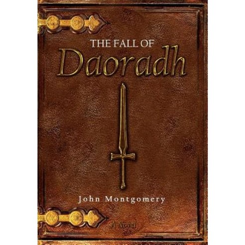 The Fall of Daoradh Hardcover, iUniverse