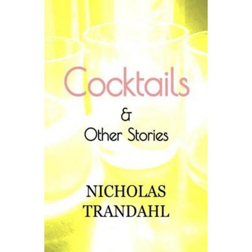 Cocktails & Other Stories Paperback, Swyers Publishing
