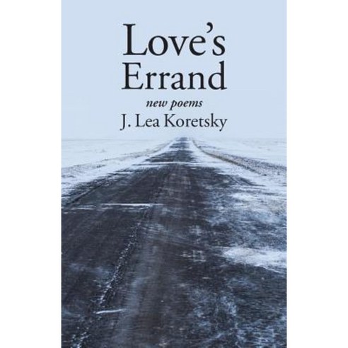 Love''s Errand New Poems Paperback, Regent Press Printers & Publishers