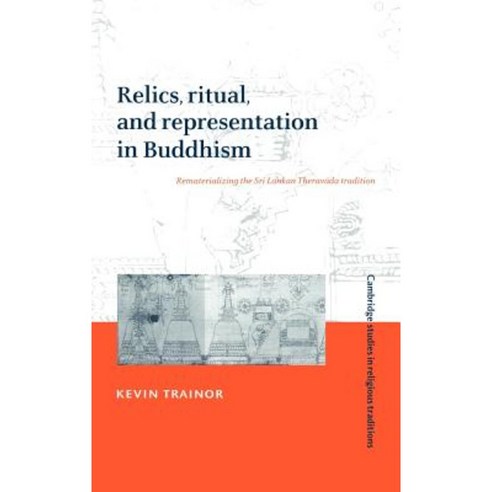 "Relics Ritual and Representation in Buddhism", Cambridge University Press