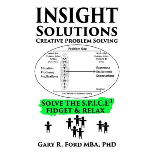 Insight Solutions: Creative Problem Solving Paperback, Insight Publishers