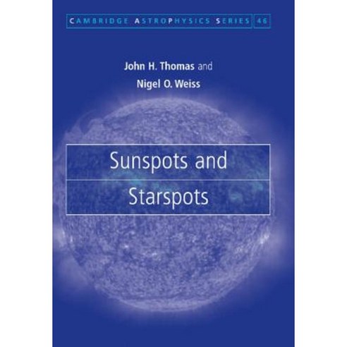 Sunspots and Starspots Paperback, Cambridge University Press