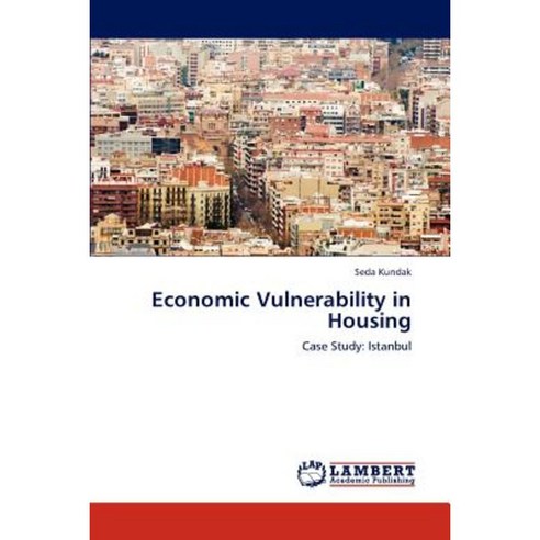 Economic Vulnerability in Housing Paperback, LAP Lambert Academic Publishing