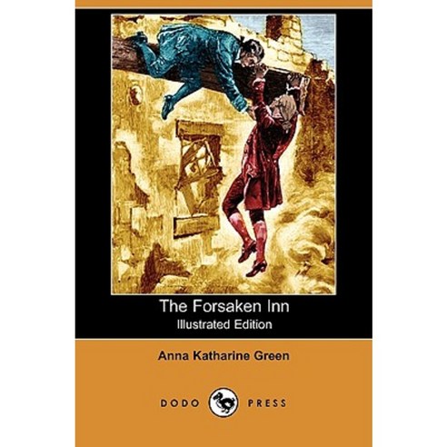 The Forsaken Inn (Illustrated Edition) (Dodo Press) Paperback, Dodo Press