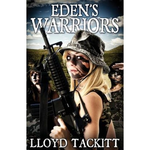 Eden''s Warriors: Volume Four of the Distant Eden Series Paperback, Createspace
