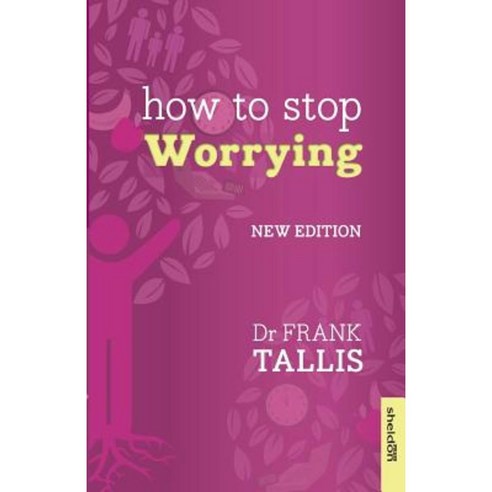 How to Stop Worrying Paperback, Sheldon Press