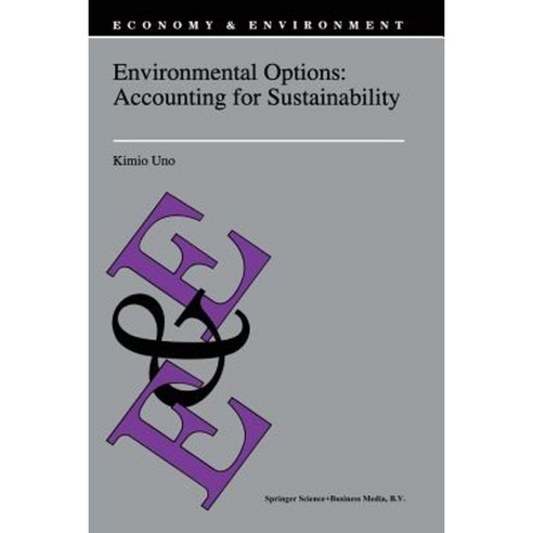 Environmental Options: Accounting for Sustainability Paperback, Springer