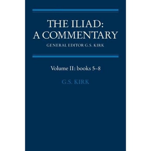 The Iliad: A Commentary: Volume 2 Books 5-8 Paperback, Cambridge University Press