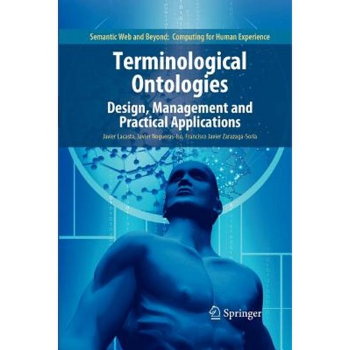 Terminological Ontologies: Design Management and Practical Applications Paperback, Springer