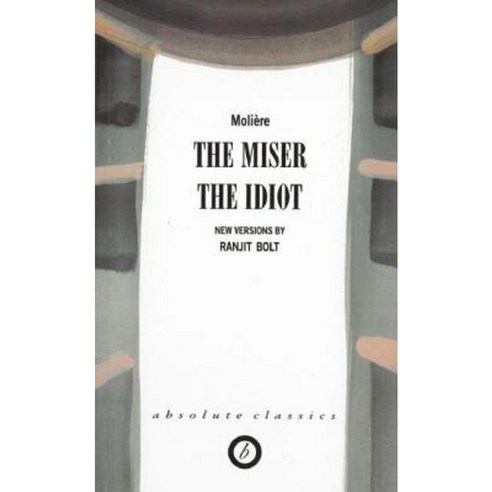 The Miser/The Idiot Paperback, Oberon Books