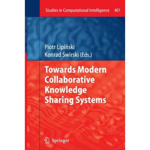 Towards Modern Collaborative Knowledge Sharing Systems Paperback, Springer