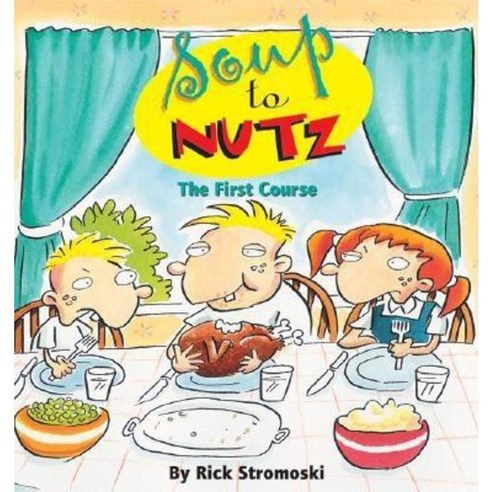 Soup to Nutz Paperback, Andrews McMeel Publishing, LLC