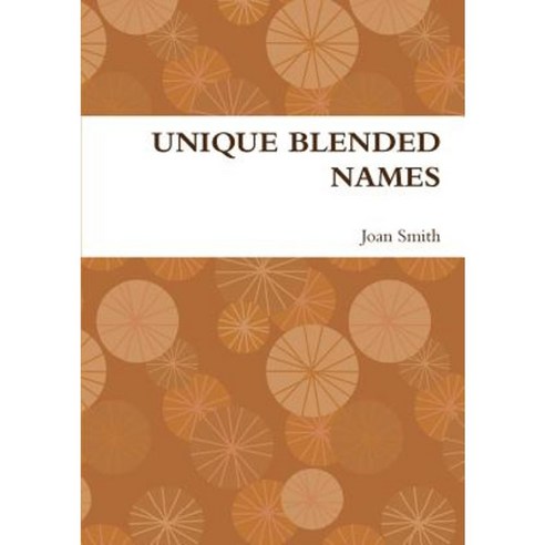 Unique Blended Names Paperback, Lulu.com