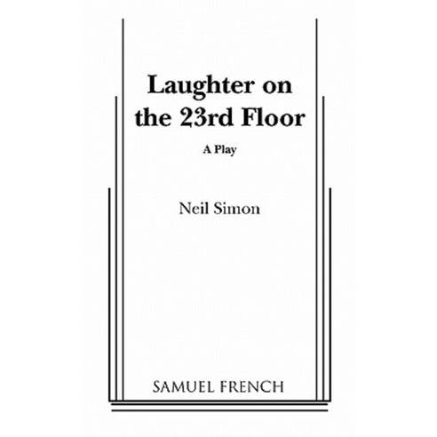 Laughter on the 23rd Floor Paperback, Samuel French, Inc. - 가격 변동 추적 ...