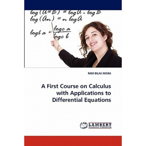 A First Course on Calculus with Applications to Differential Equations ...