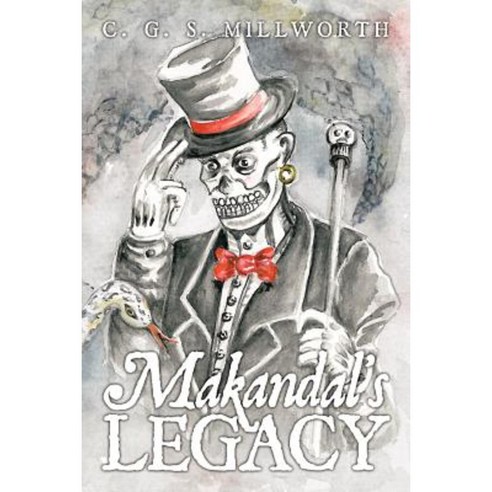 Makandal''s Legacy Paperback, Authorhouse