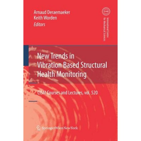 New Trends in Vibration Based Structural Health Monitoring Paperback, Springer