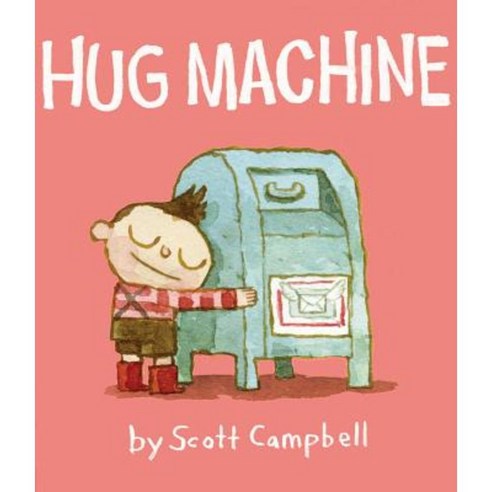 Hug Machine, Atheneum Books for Young Readers