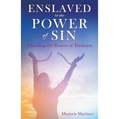 Enslaved to the Power of Sin Paperback, Xulon Press