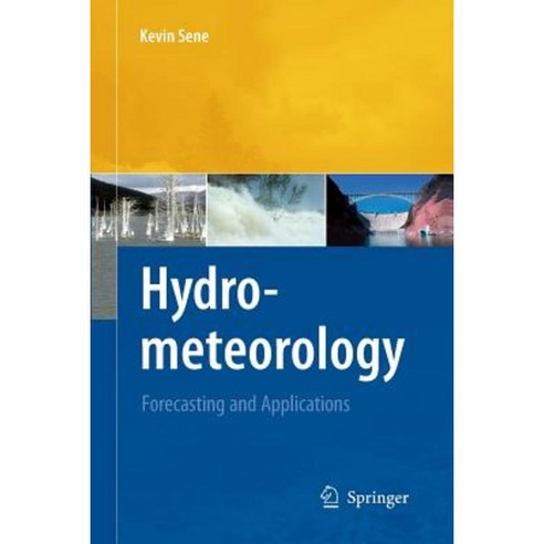 Hydrometeorology: Forecasting and Applications Paperback, Springer