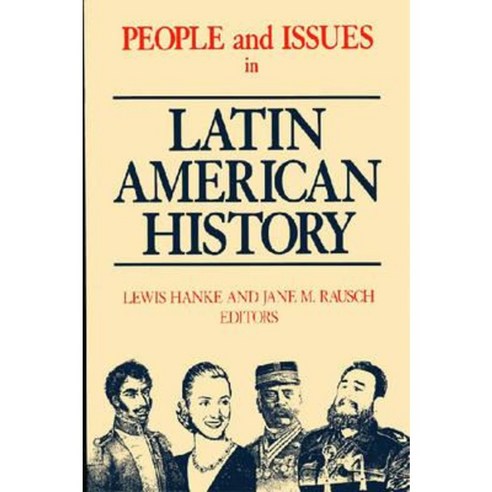 People and Issues in Latin American History Vol II: From Independence to the Present Paperback, Markus Wiener Publishers