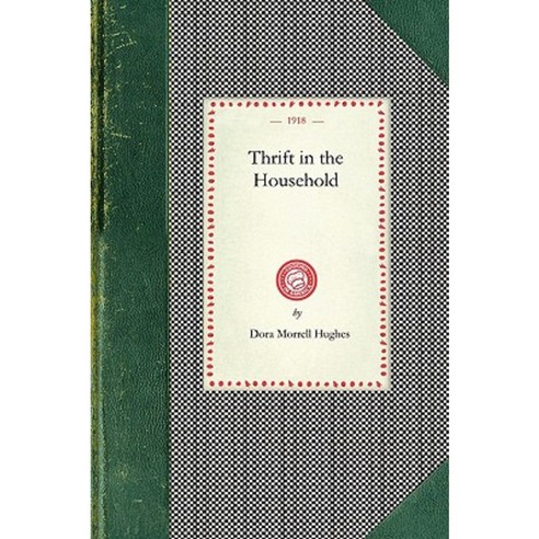 Thrift in the Household Paperback, Applewood Books