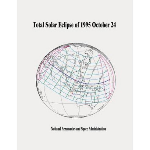 Total Solar Eclipse of 1995 October 24 Paperback, Createspace