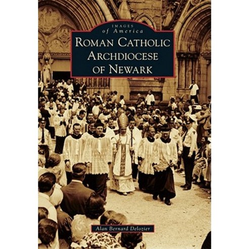 Roman Catholic Archdiocese of Newark Paperback, Arcadia Publishing (SC)