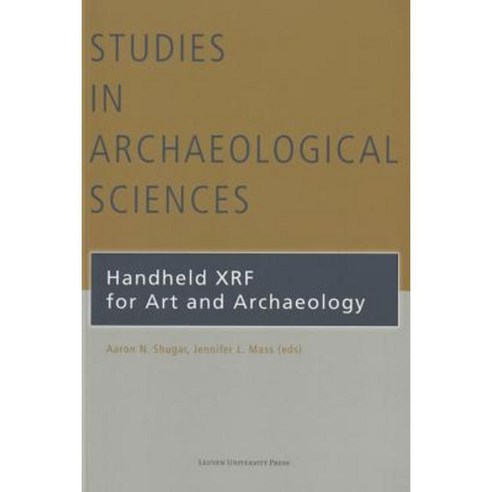 Handheld XRF for Art and Archaeology Paperback, Leuven University Press
