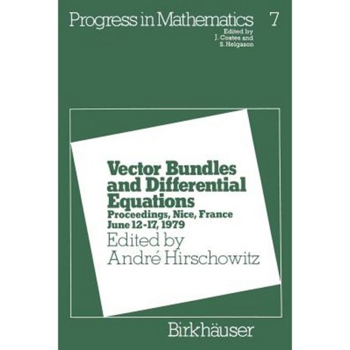 Vector Bundles and Differential Equations: Proceedings Nice France June 12-17 1979 Paperback, Birkhauser