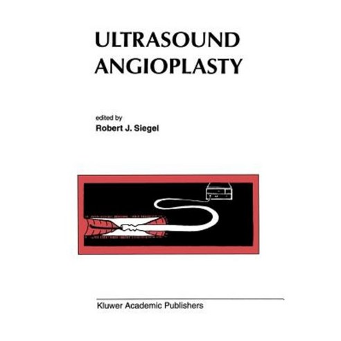 Ultrasound Angioplasty Paperback, Springer