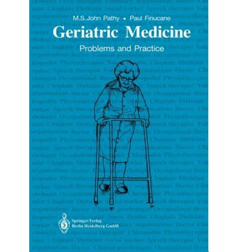 Geriatric Medicine: Problems and Practice Paperback, Springer