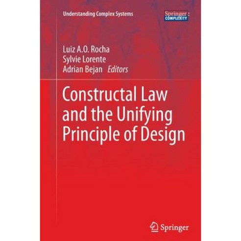 Constructal Law and the Unifying Principle of Design Paperback, Springer