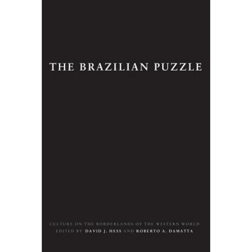The Brazilian Puzzle: Culture on the Borderlands of the Western World Paperback, Columbia University Press