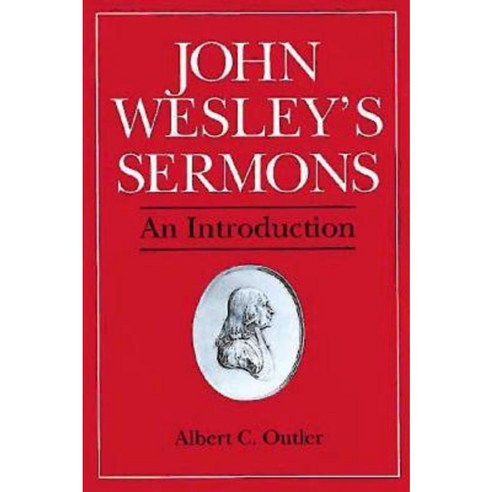 John Wesley''s Sermons: An Introduction Paperback, Abingdon Press