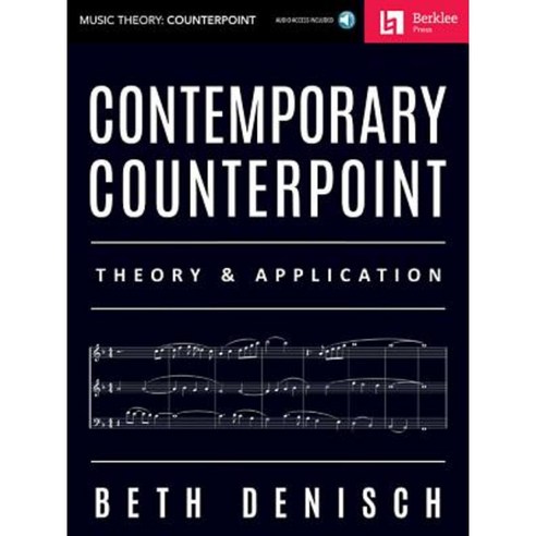 Contemporary Counterpoint: Theory & Application Other, Berklee Press Publications
