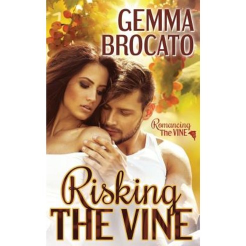 Risking the Vine Paperback, Soul Mate Publishing