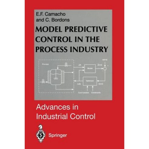 Model Predictive Control in the Process Industry Paperback, Springer