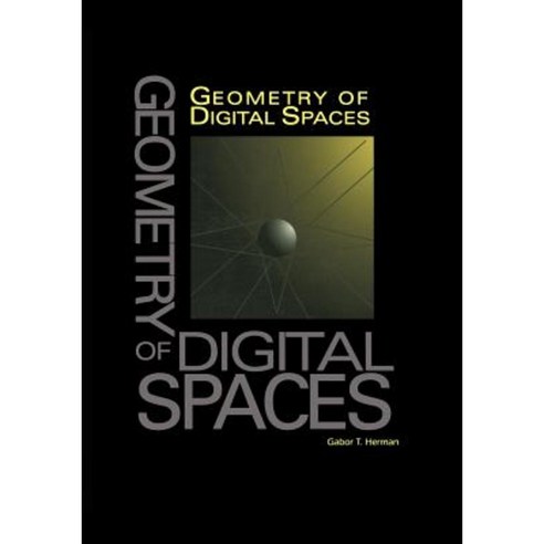 Geometry of Digital Spaces Paperback, Birkhauser