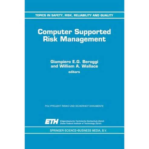 Computer Supported Risk Management Paperback, Springer