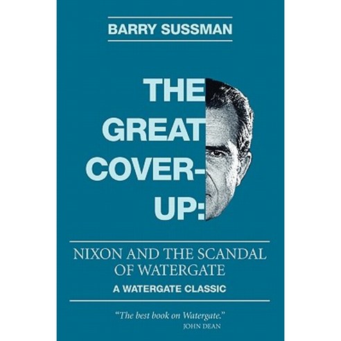The Great Coverup: Nixon and the Scandal of Watergate Paperback, Catapulter Books