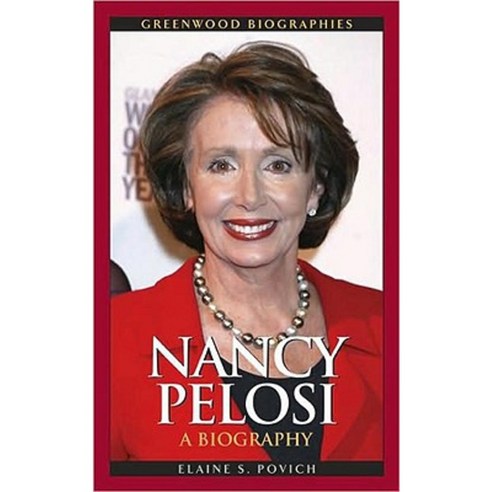 Nancy Pelosi: A Biography Hardcover, Greenwood