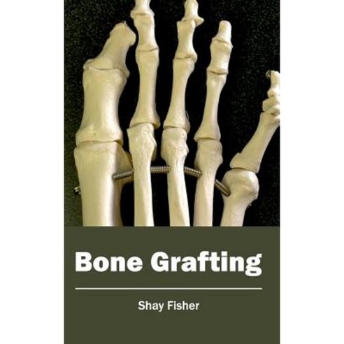 Bone Grafting Hardcover, Hayle Medical