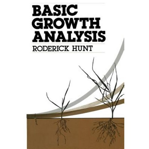 Basic Growth Analysis: Plant Growth Analysis for Beginners Paperback, Springer