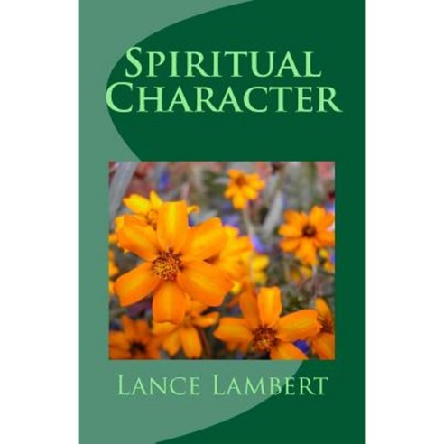 Spiritual Character Paperback, Christian Testimony Ministry
