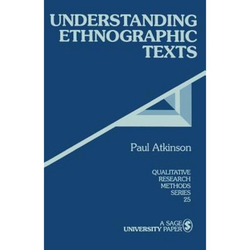 Understanding Ethnographic Texts Paperback, Sage Publications, Inc