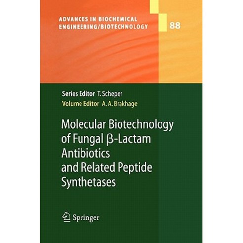 Molecular Biotechnology of Fungal -Lactam Antibiotics and Related Peptide Synthetases Paperback, Springer