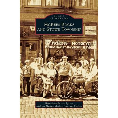 McKees Rocks and Stowe Township Hardcover, Arcadia Publishing Library Editions