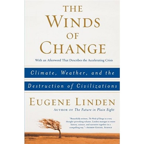 The Winds of Change: Climate Weather and the Destruction of Civilizations Paperback, Simon & Schuster